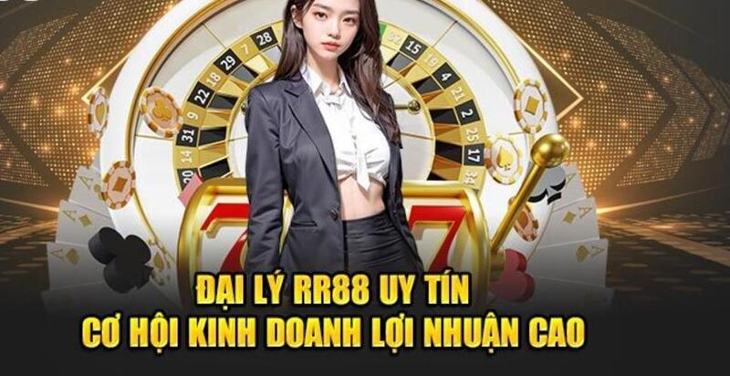 Các Lĩnh Vực Cá Cược Đại Lý RR88 Mang Lại 