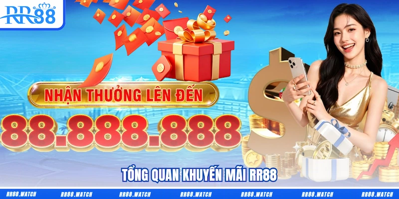 Tổng quan khuyến mãi RR88